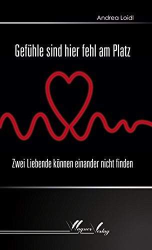 Gefühle sind hier fehl am Platz Contemporary literature