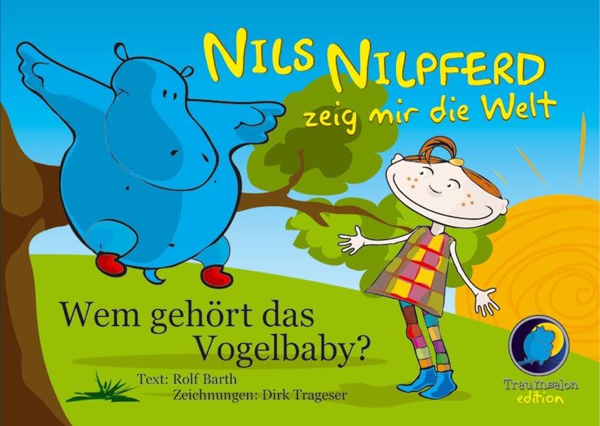 Nils Nilpferd: Wem gehört das Vogelbaby? Children's books