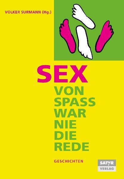 Sex - von Spass war nie die Rede Humour & Satire