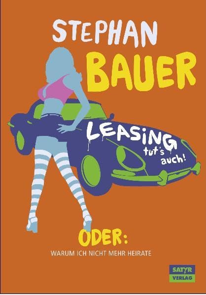 Leasing tut's auch Humour & Satire