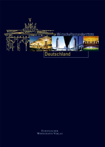 Wirtschaftsstandort Deutschland: Chancen und Perspektiven einer Wirtschaftsnation Law