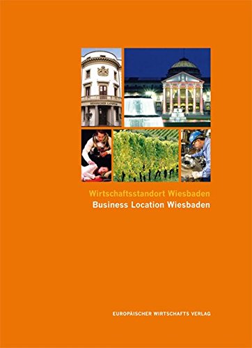 Wirtschaftsstandort Wiesbaden: Chancen und Perspektiven einer Stadt Books