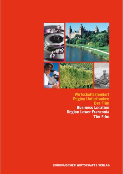 Wirtschaftsstandort Unterfranken, Der Film 2007 Films
