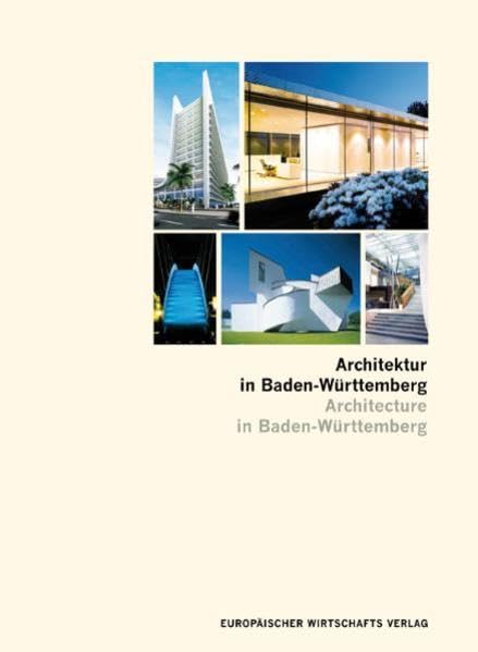 Architektur in Baden-Württemberg: Chancen und Perspektiven (Wirtschaftsstandorte in Europa) Law