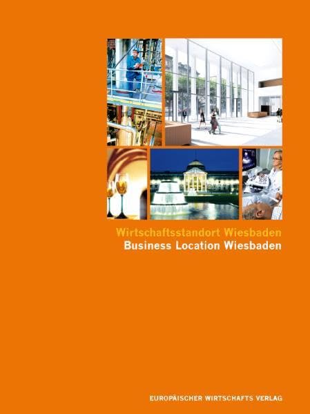 Wirtschaftsstandort Wiesbaden: Chancen und Perspektiven einer Stadt Law
