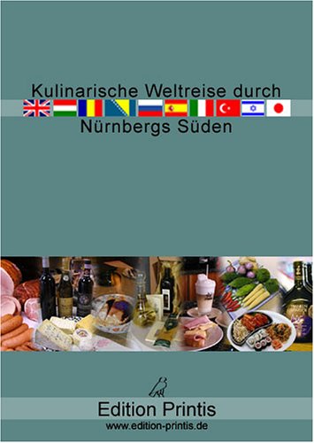 Kulinarische Weltreise durch Nürnbergs Süden Travel Guides