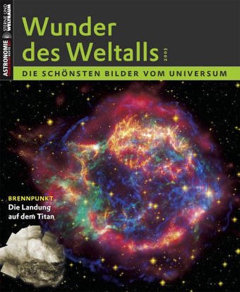 Wunder des Weltalls 2005: Die schönsten Bilder vom Universum. Brennpunkt: Die Landung auf dem Titan Leisure, Home & Garden
