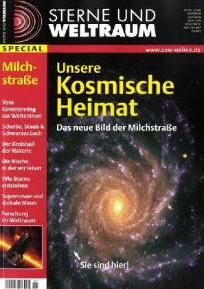 Unsere kosmische Heimat: Das neue Bild der Milchstraße (Sterne und Weltraum Special) Geology & Geography