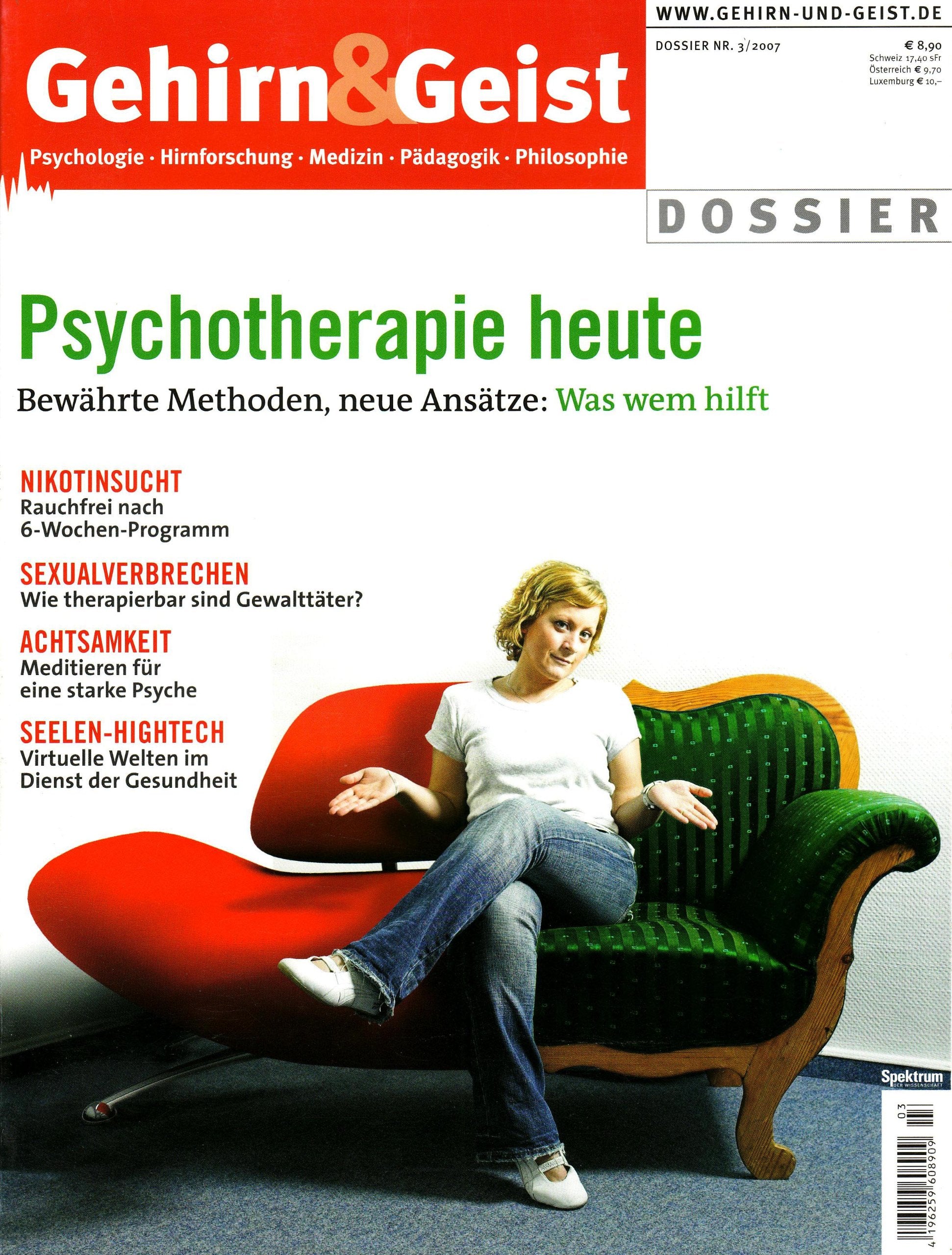 Gehirn & Geist. Das Magazin für Hirnforschung und Psychologie / Psychotherapie heute: Bewährte Methoden, neue Ansätze: Was wem hilft (Gehirn&Geist Dossier) Psychology
