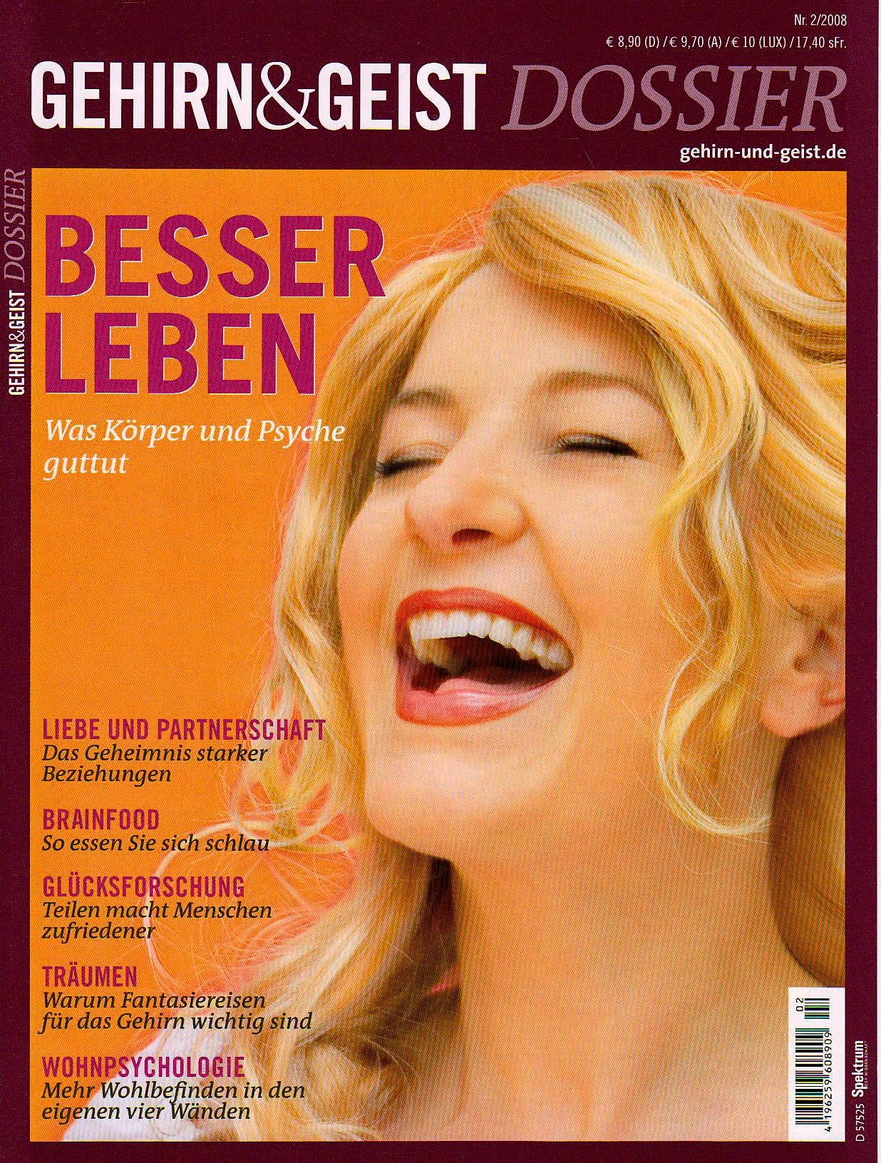 Besser Leben - Was Körper und Psyche guttut: 2/2008 (Gehirn&Geist Dossier) Books