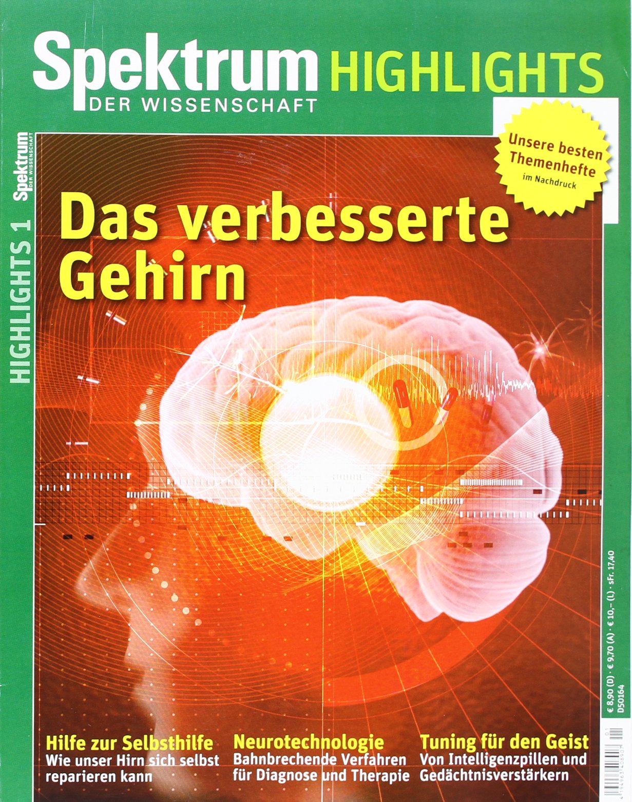Das verbesserte Gehirn: Spektrum der Wissenschaft. Spezial 3/2004 Medicine