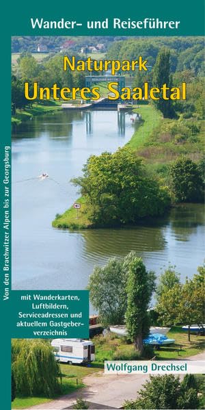 Naturpark Unteres Saaletal: Wander- und Reiseführer Leisure, Home & Garden