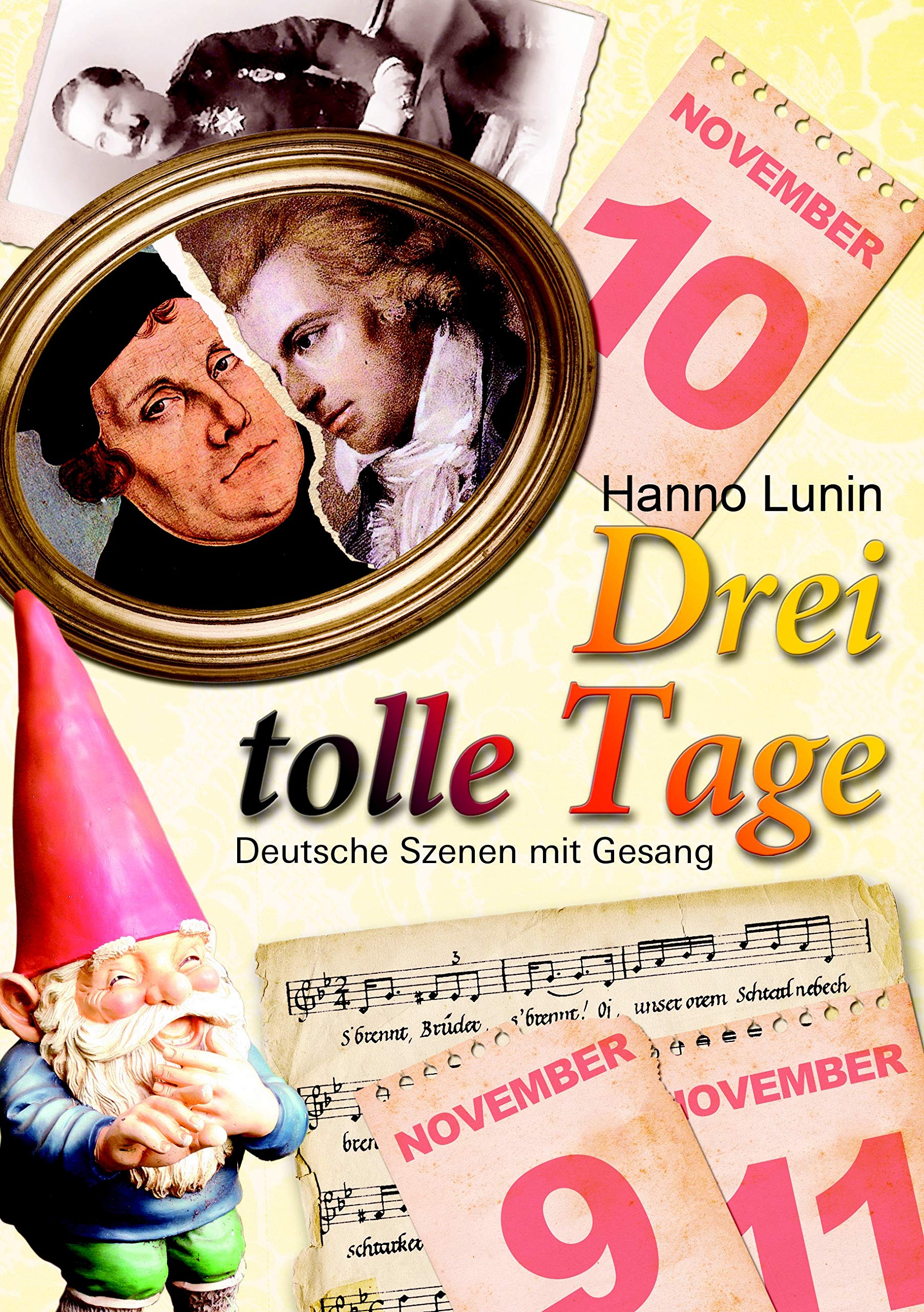 Drei tolle Tage: Deutsche Szenen mit Gesang zum 9., 10. und 11 November Drama