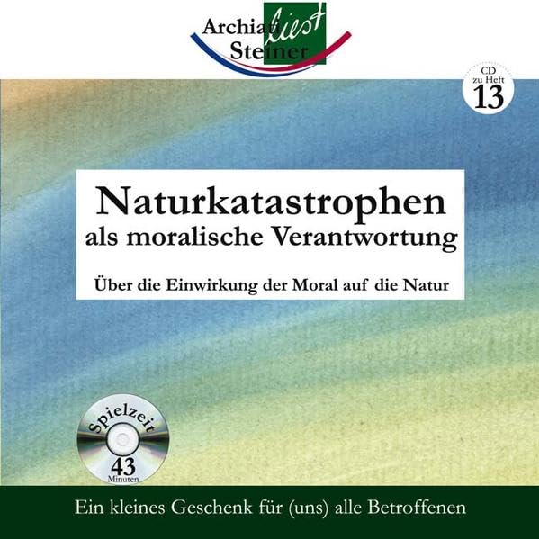 Naturkatastrophen als moralische Verantwortung: Über die Einwirkung der Moral auf die Natur Health, Nutrition & Fitness