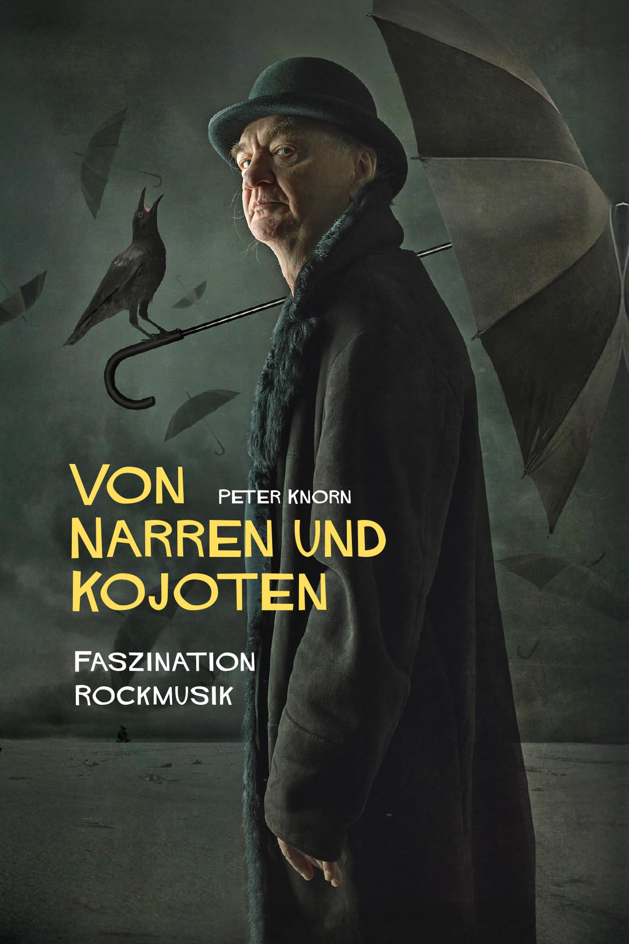 Von Narren und Kojoten - Faszination Rockmusik Metal & Hardrock