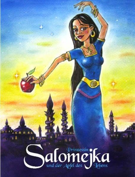 Salomejka und der Apfel des Lebens: Ein Märchen für Erwachsene Contemporary literature