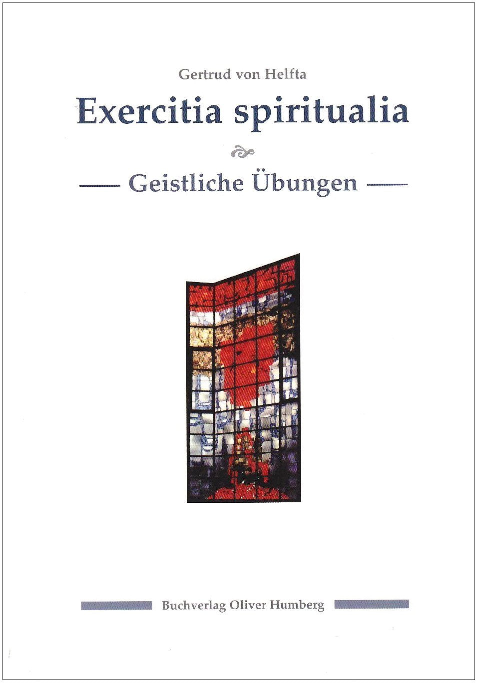 Exercitia spiritualia /Geistliche Übungen: Latein.-Dtsch. Lifestyle