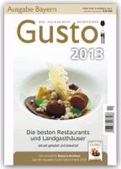 Gusto Bayern 2013: Der kulinarische Reiseführer Leisure, Home & Garden