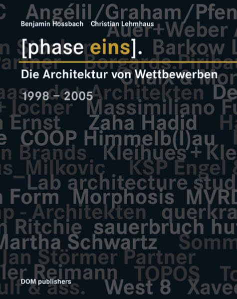 . Die Architektur von Wettbewerben: 1998-2005 Architecture