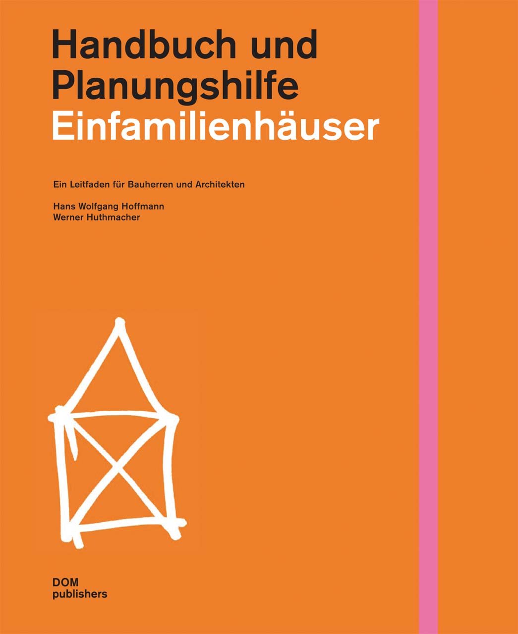 Product Image: Einfamilienhäuser. Handbuch und Planungshilfe
