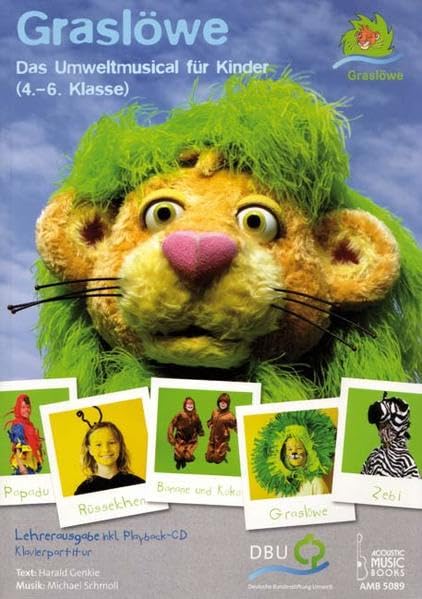Graslöwe, Lehrerausgabe, m. Audio-CD (Playback-CD): Das Umweltmusical für Kinder (4.-6. Klasse) - Lehrerausgabe mit Playback-CD Education & Training