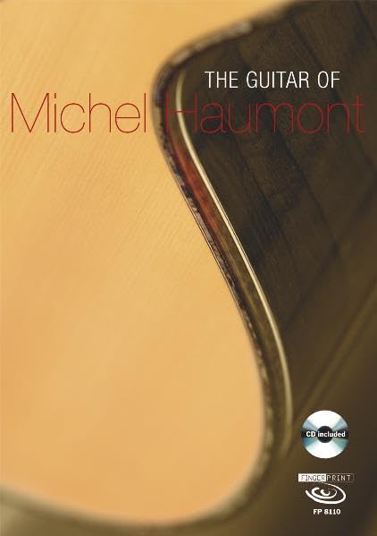 The Guitar of Michel Haumont, m. Audio-CD: Mit deutsch-französisch-englischen Anmerkungen Sheet Music