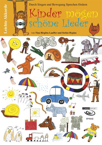 Kinder mögen schöne Lieder, m. Audio-CD: Durch Singen und Bewegung Sprechen fördern Sheet Music