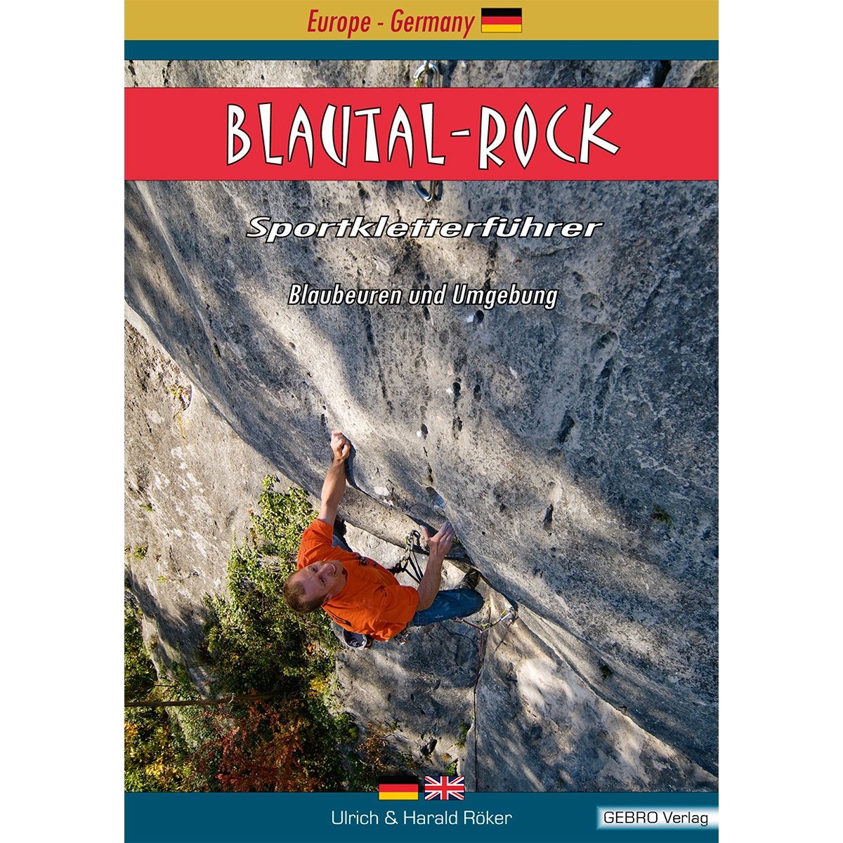 Blautal-Rock: Sportkletterführer Blaubeuren und Umgebung Leisure, Home & Garden