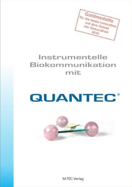 Instrumentelle Biokommunikation mit QUANTEC Medicine