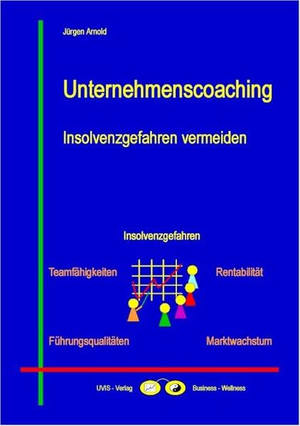 Unternehmenscoaching - Insolvenzgefahren vermeiden Law