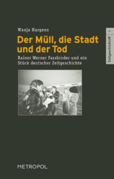 Der Müll, die Stadt und der Tod Politics & History