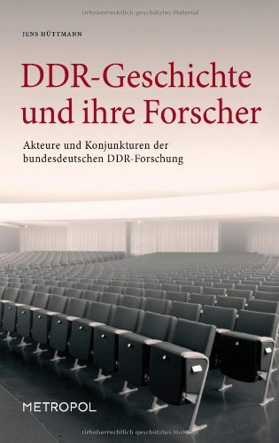 DDR-Geschichte und ihre Forscher German history