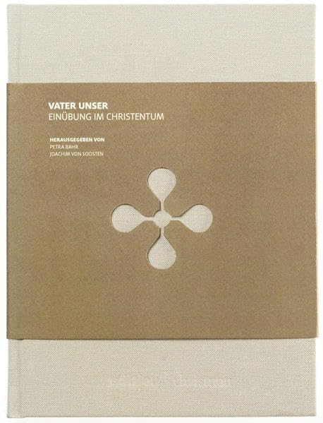 Das Vaterunser. Einübung im Christentum Religion & Esotericism