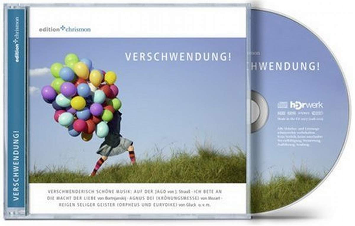 Verschwendung!: Verschwenderisch schöne Musik von C. W. Gluck, W.A. Mozart, G. F. Händel, G. Rossini, J. Strauss u. a.: Verschwenderisch schöne Musik ... Mozart, C. W. Gluck u. a. (edition chrismon) Arts & Music