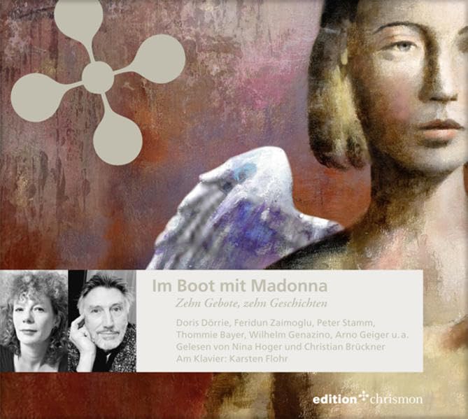 Im Boot mit Madonna. Zehn Gebote, zehn Geschichten. 2 CDs Contemporary literature