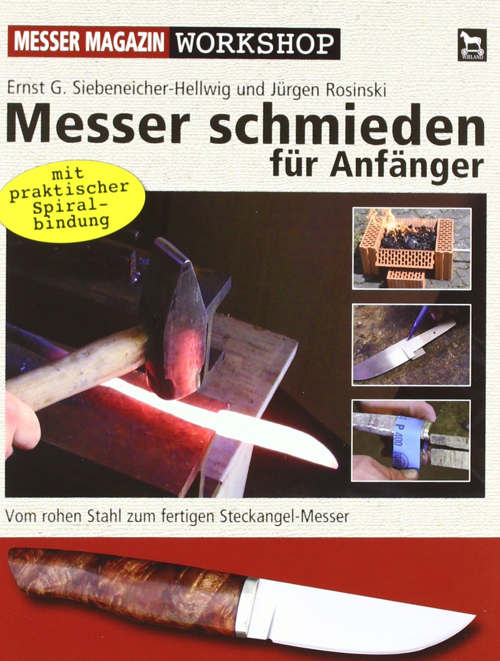 Messer schmieden für Anfänger Hobbies & Crafts