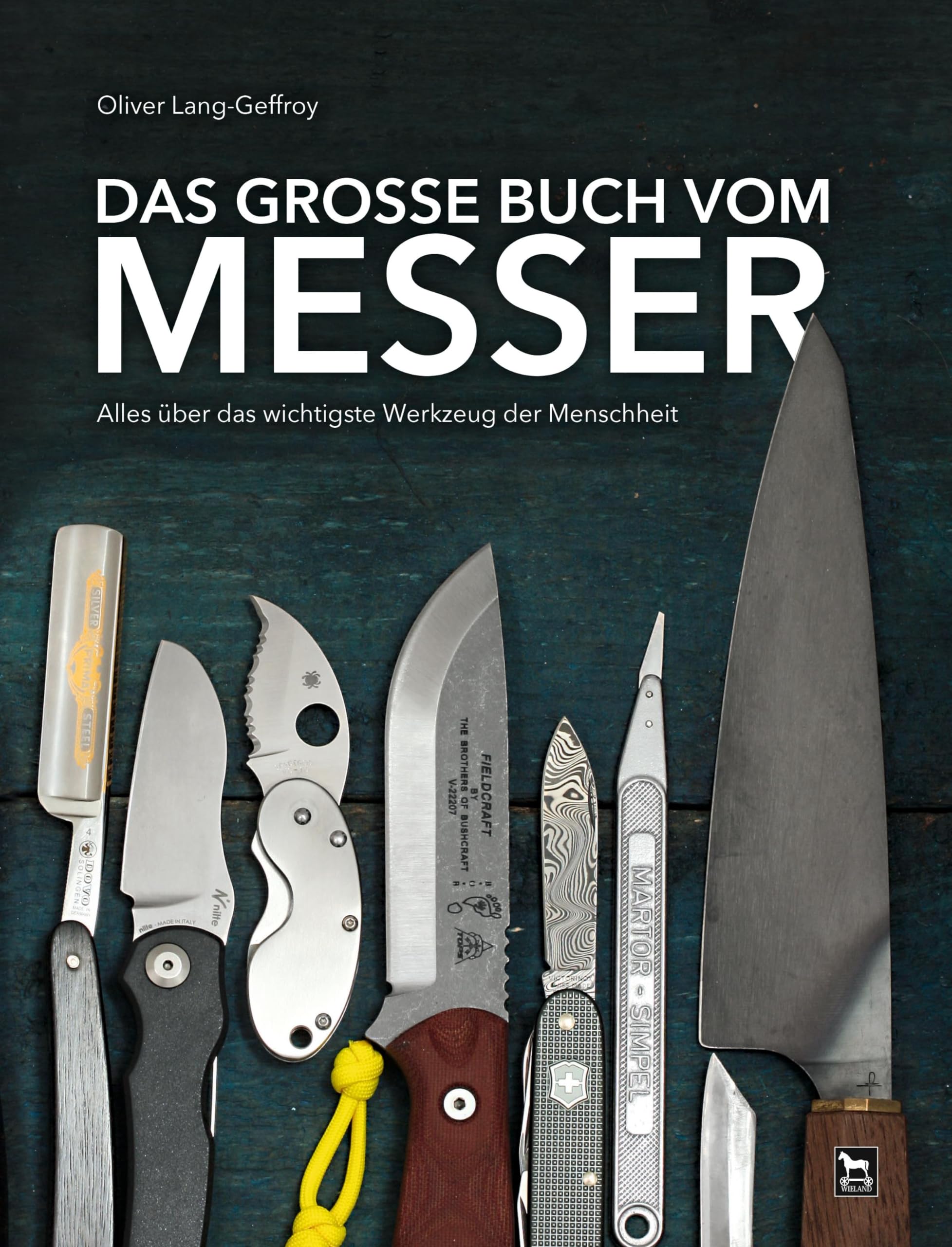 Das große Buch vom Messer Hobbies & Crafts Books