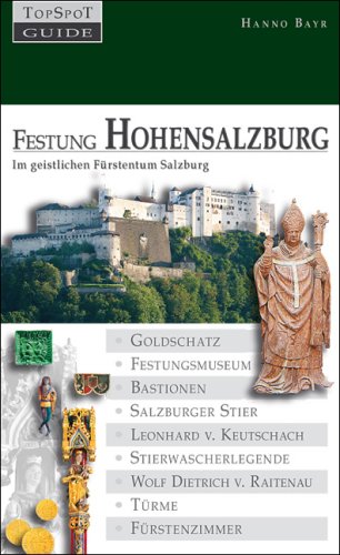 Festung Hohensalzburg: Im geistlichen Fürstentum Hohensalzburg Natural Sciences