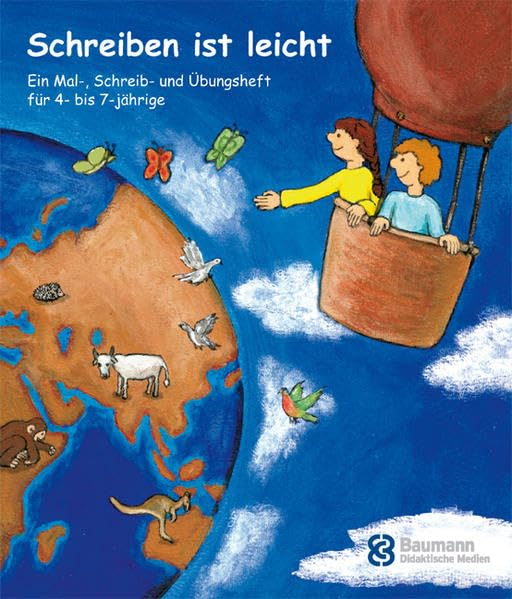 Schreiben ist leicht: Ein Mal-, Schreib- und Übungsheft für 4- bis 7-jährige Novels & Short Stories