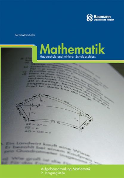 Aufgabensammlung Mathematik - Hauptschule und mittlerer Schulabschluss: 9. Jahrgangsstufe Mathematics