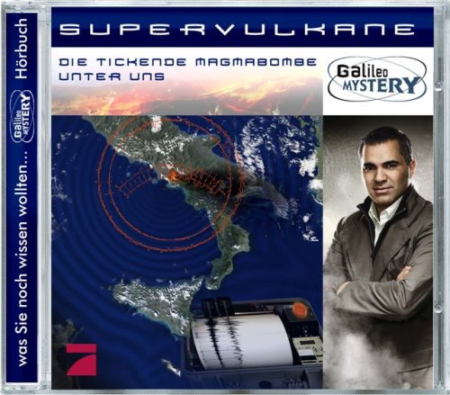 Supervulkane, Audio-CD: Die tickende Magmabombe unter uns Business & Technology