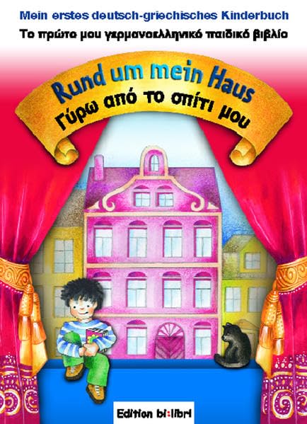 Rund um mein Haus /Giro apo to spiti mou: Ein deutsch-griechisches Pappbilderbuch Children's books