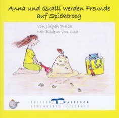 Anna und Qualli werden Freunde auf Spiekeroog Novels & Short Stories