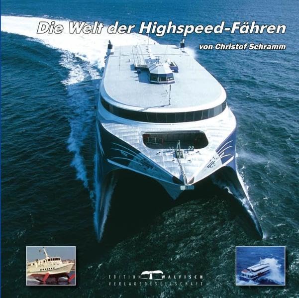 Die Welt der Highspeed-Fähren Natural Sciences