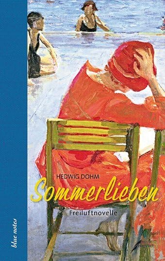 Sommerlieben: Freiluftnovelle (blue notes) Contemporary literature