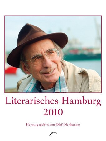 Literarisches Hamburg 2010: Wochenkalender Calendars