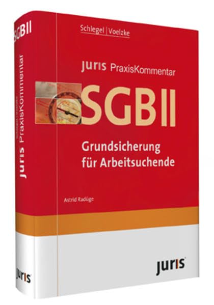 juris Praxiskommentar SGB II: Sozialgesetzbuch Zweites Buch. Grundsicherung für Arbeitssuchende Business, Finance & Career