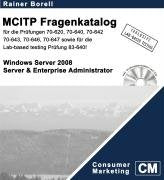 Der MCITP Windows Server 2008 Server & Enterprise Administrator Fragenkatalog book