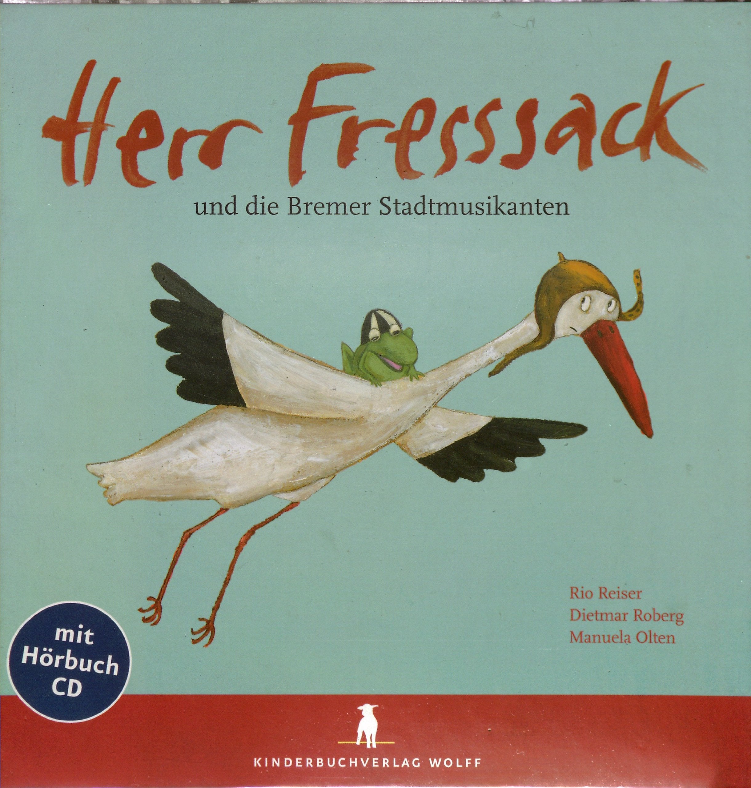 Herr Fresssack und die Bremer Stadtmusikanten Children's books