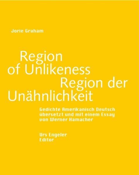 Region der Unähnlichkeit: Gedichte. Amerik. /Dt. Poetry